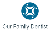 our family dentist