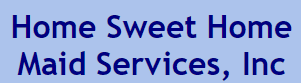 home sweet home maid services inc