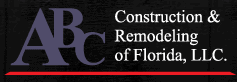 abc construction & remodeling of florida llc