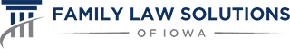family law solutions of iowa, llc