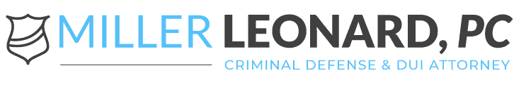 miller leonard, pc: colorado criminal defense attorney