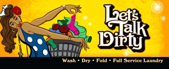 let's talk dirty (wash dry fold)