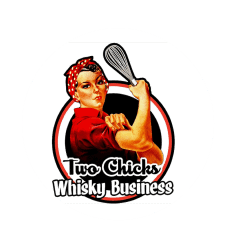 two chicks whisky business