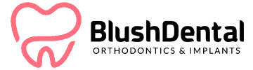 blush dental orthodontics & implants