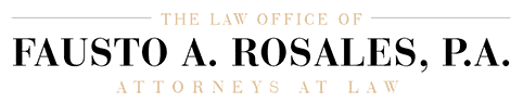 the law office of fausto a. rosales, p.a.