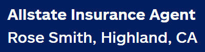 rose smith: allstate insurance - highland (ca 92346)